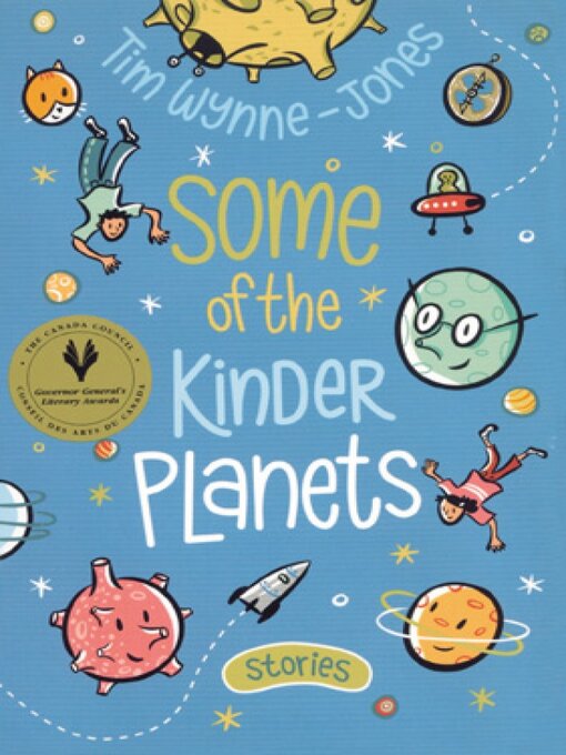 Title details for Some of the Kinder Planets by Tim Wynne-Jones - Available